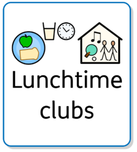 Lunchtime Clubs Lunchtime Clubs